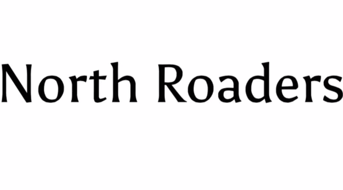 The North Roaders
